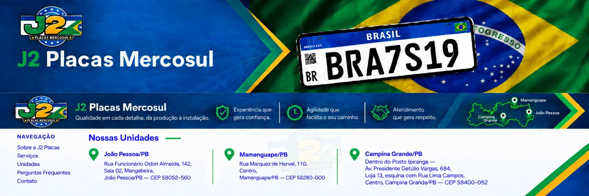 J2 Placas Mercosul — Qualidade em cada detalhe, da produção à instalação. Navegação e unidades de João Pessoa, Mamanguape e Campina Grande.